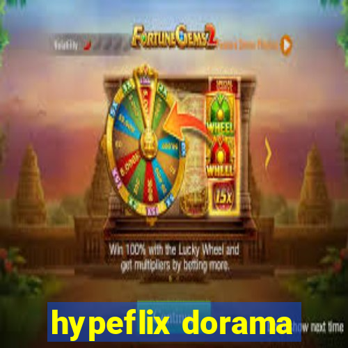 hypeflix dorama